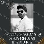 Warmhearted Hits of Sangram Hanjra - Sangram Hanjra Song Download