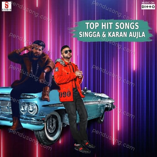 Best Of Singga & Karan Aujla Singga MP3 Download