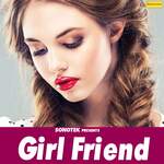 Girl Friend - Fouji Song Download