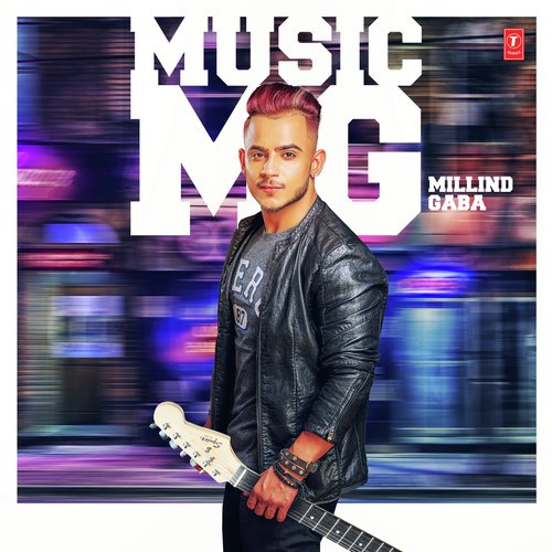 Music Mg Millind Gaba MP3 Download