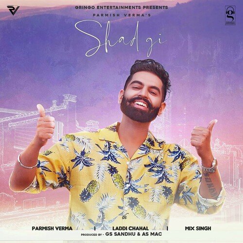 Shadgi (Tik Tok) Parmish Verma MP3 Download