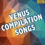 Venus Compilation Songs Album Download