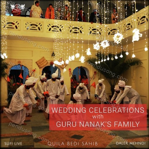 Wedding Celebrations with Guru Nanaks Family Daler Mehndi MP3 Download