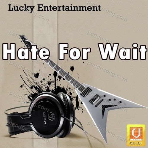 Hate For Wait Rana Bains MP3 Download