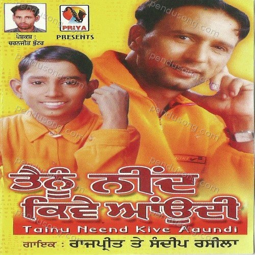 Tainu Neend Kiven Aaundi Rajpreet MP3 Download