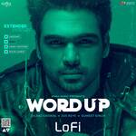 Word Up - LoFi - Dilraj Song Download