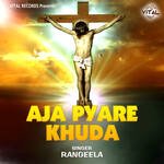 Aja Pyare Khuda Album Download