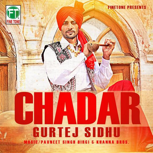Chadar Gurtej Sidhu MP3 Download
