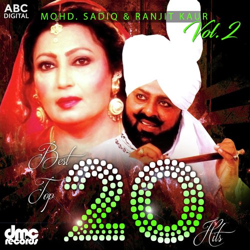 Best Top 20 Hits Vol. 2 - Mohd. Sadiq & Ranjit Kaur Mohd. Sadiq &amp; Ranjit Kaur MP3 Download