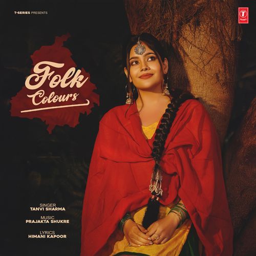 Folk Colours Tanvi Sharma MP3 Download