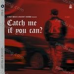 Catch Me If You Can? - Afsana Khan Song Download