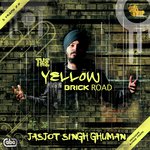 The Yellow Brick Road - Jasjot Singh Ghuman Song Download