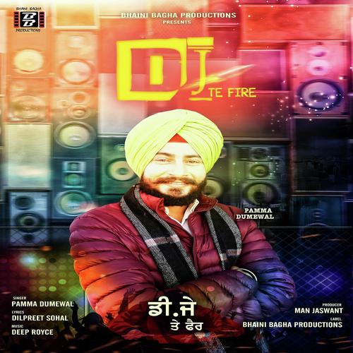 Dj Te Fire Pamma Dumewal MP3 Download