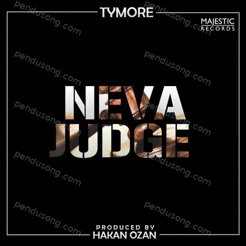 Neva Judge Tymore MP3 Download