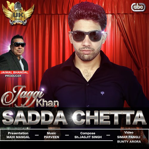 Sadda Chetta Jaggi Khan MP3 Download