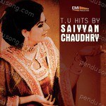Saiyyan Chaudhry Songs MP3 Download