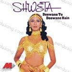 Shweta Shetty Songs MP3 Download