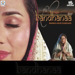 Bandhanaa Album Download