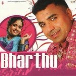 Bharthu - Dalwinder Dayalpuri Song Download