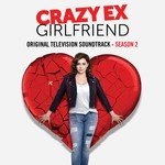 Crazy Ex-Girlfriend Cast Songs MP3 Download