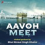 Aavoh Meet Album Download
