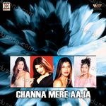 Channa Mere Aaja Album Download