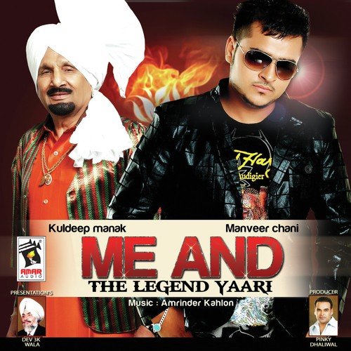 Me And The Legend Yaari Manveer Chani MP3 Download