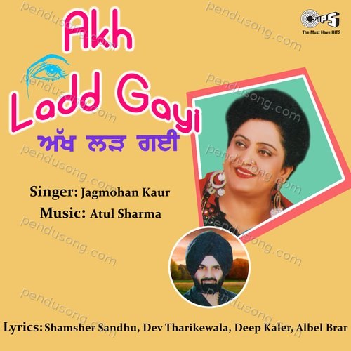 Akh Ladd Gayi Jagmohan Kaur MP3 Download
