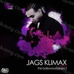 The Bollywood Project - Jags Klimax &amp; Kaka Bhainiawala Song Download