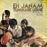 Eh Janam Tumhare Lekhe Album Download