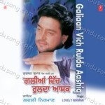 Galiaan Vich Rulda Aashiq Album Download