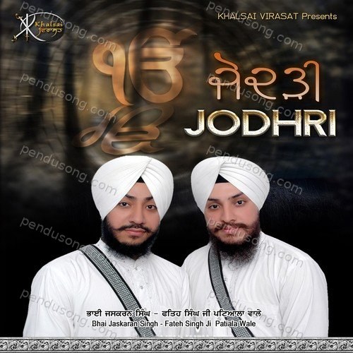Jodhri Bhai Jaskaran Singh Ji MP3 Download