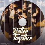 Better Together Album Download