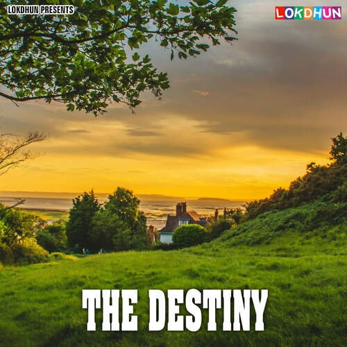 The Destiny Arvinder Singh MP3 Download