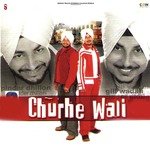 Churhe Wali Album Download
