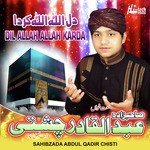 Sahibzada Abdul Qadir Chishti Songs MP3 Download