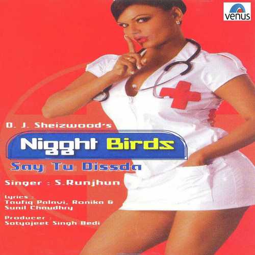 Nigght Birds- Rakhi Sawant S Runjhun MP3 Download