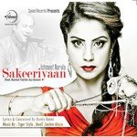 Sakeeriyaan Album Download
