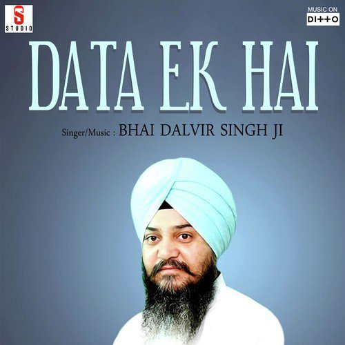 Data Ek Hai Bhai Dalvir Singh Ji MP3 Download