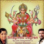 Bhagwati Jagran By Lata Mangeshkar & Sardool Sikander - Lata Mangeshkar Song Download