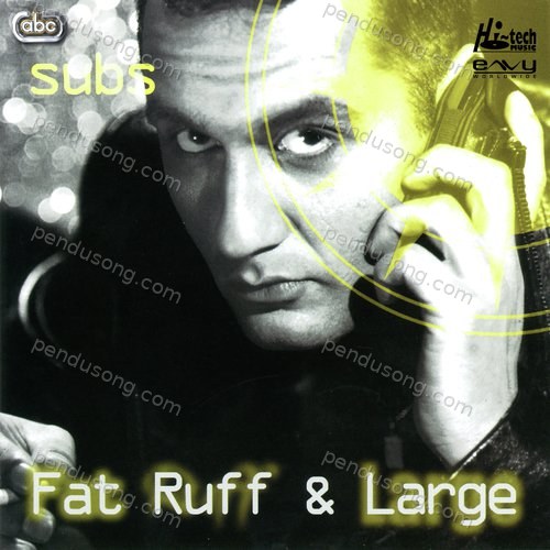Fat Ruff & Large Subs &amp; Binder Bajwa MP3 Download