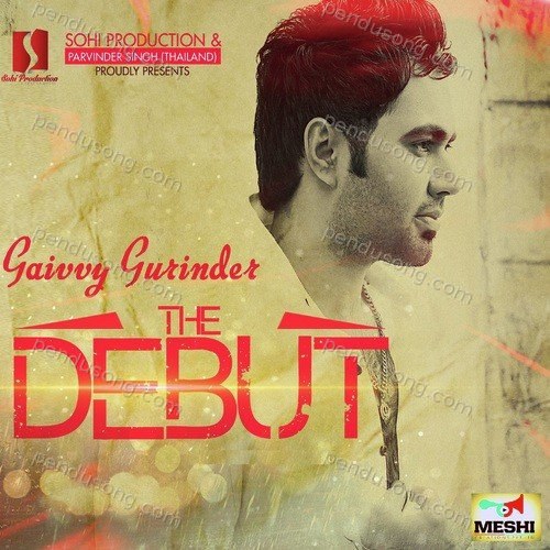 The Debut Gaivvy Gurinder MP3 Download