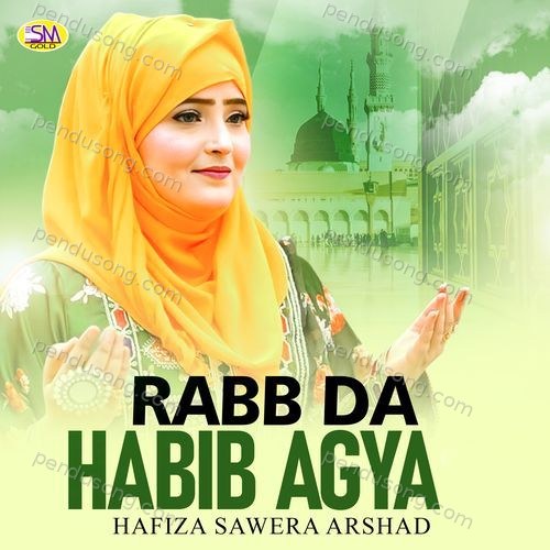 Rabb Da Habib Agya