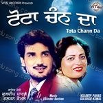 Tota Chann Da - Gulshan Komal Song Download