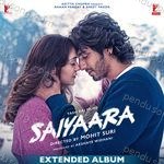 Saiyaara (Extended Album) Album Download