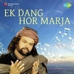 Ek Dang Hor Marja Album Download
