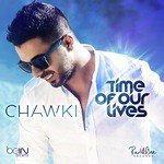 Chawki Songs MP3 Download
