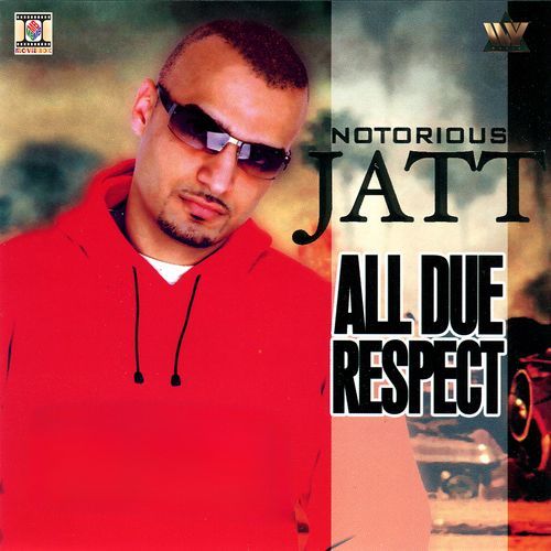 All Due Respect Notorious Jatt MP3 Download