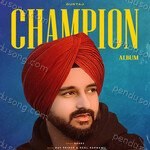 CHAMPION - Gurtaj Song Download