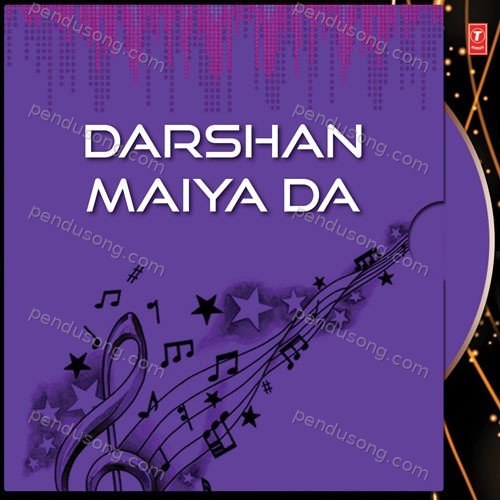 Darshan Maiya Da Tilak Raj Sharma MP3 Download